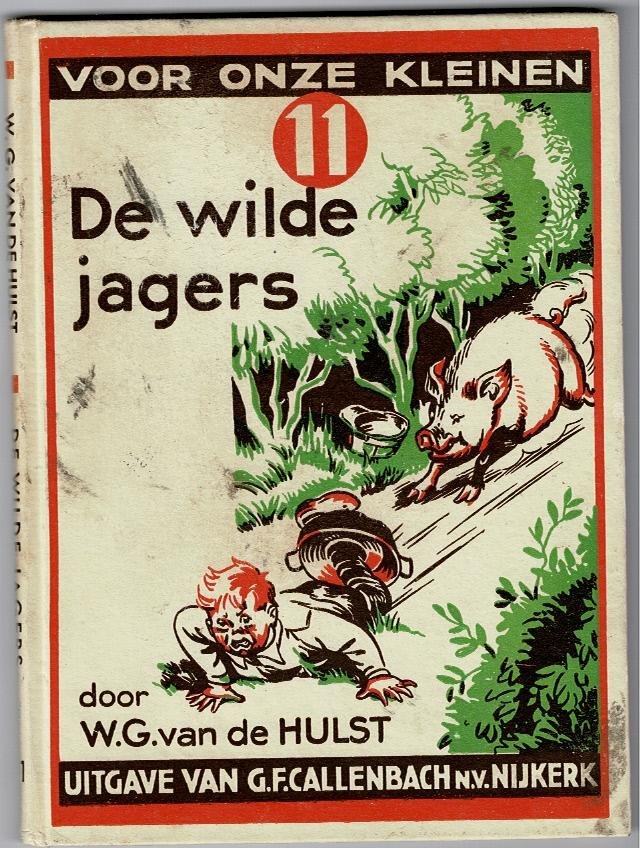 Hulst,W.G.van de - De wilde jagers