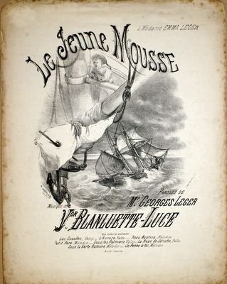 Blanluette-Luce, Vor.: - Le jeune mousse. Paroles de Mr. Georges Leger