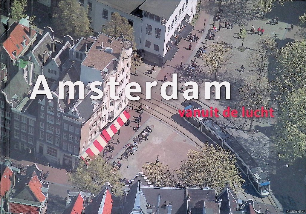 Jolles, Allard - Amsterdam vanuit de lucht