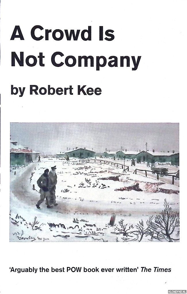 Kee, Robert - A Crowd Is Not Company