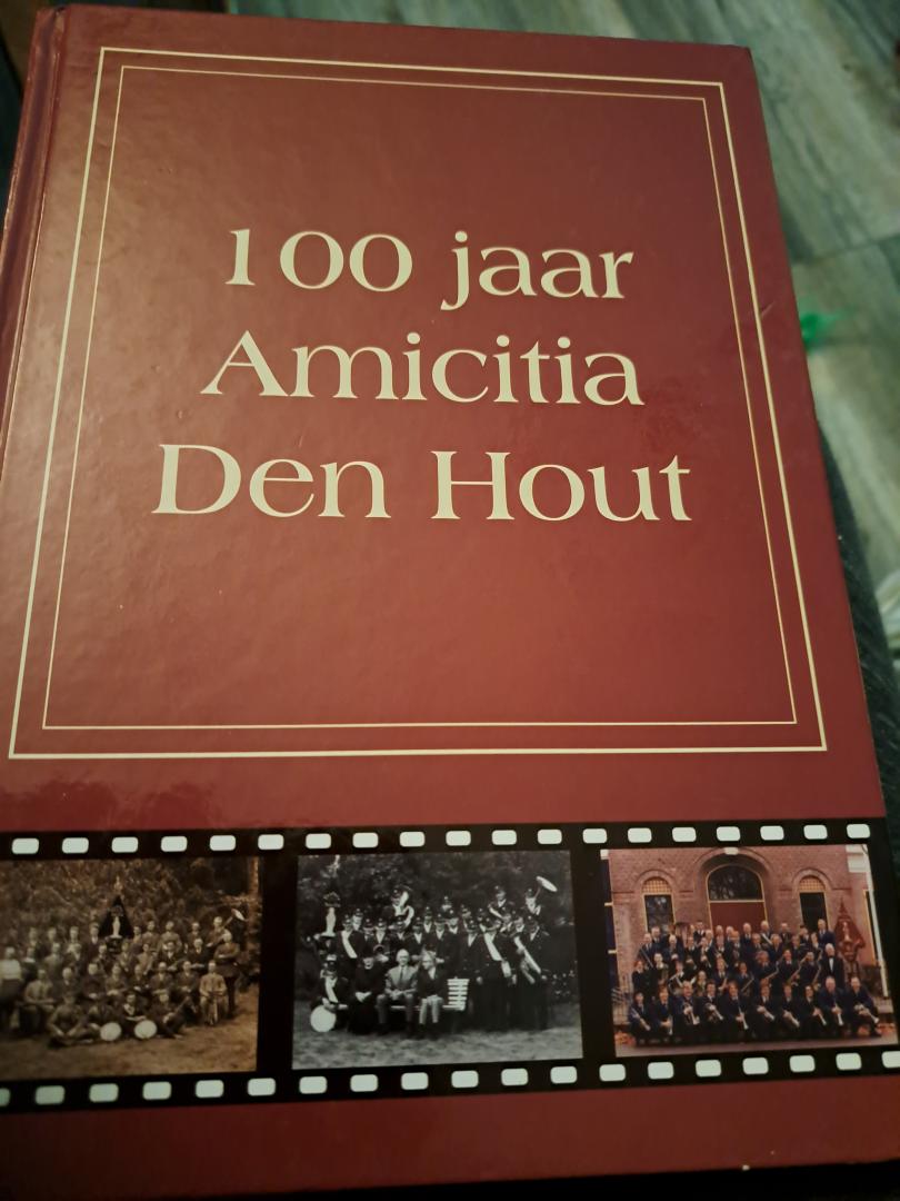 Knipscheer e.a - 100 jaar Amacitia Den Hout