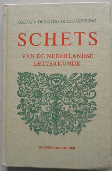 Vooys C G N de,   Stuiveling G. - Schets van de Nederlandse letterkunde