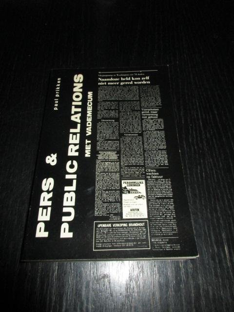 Paul Prikken - Pers&Public Relations met vademecum