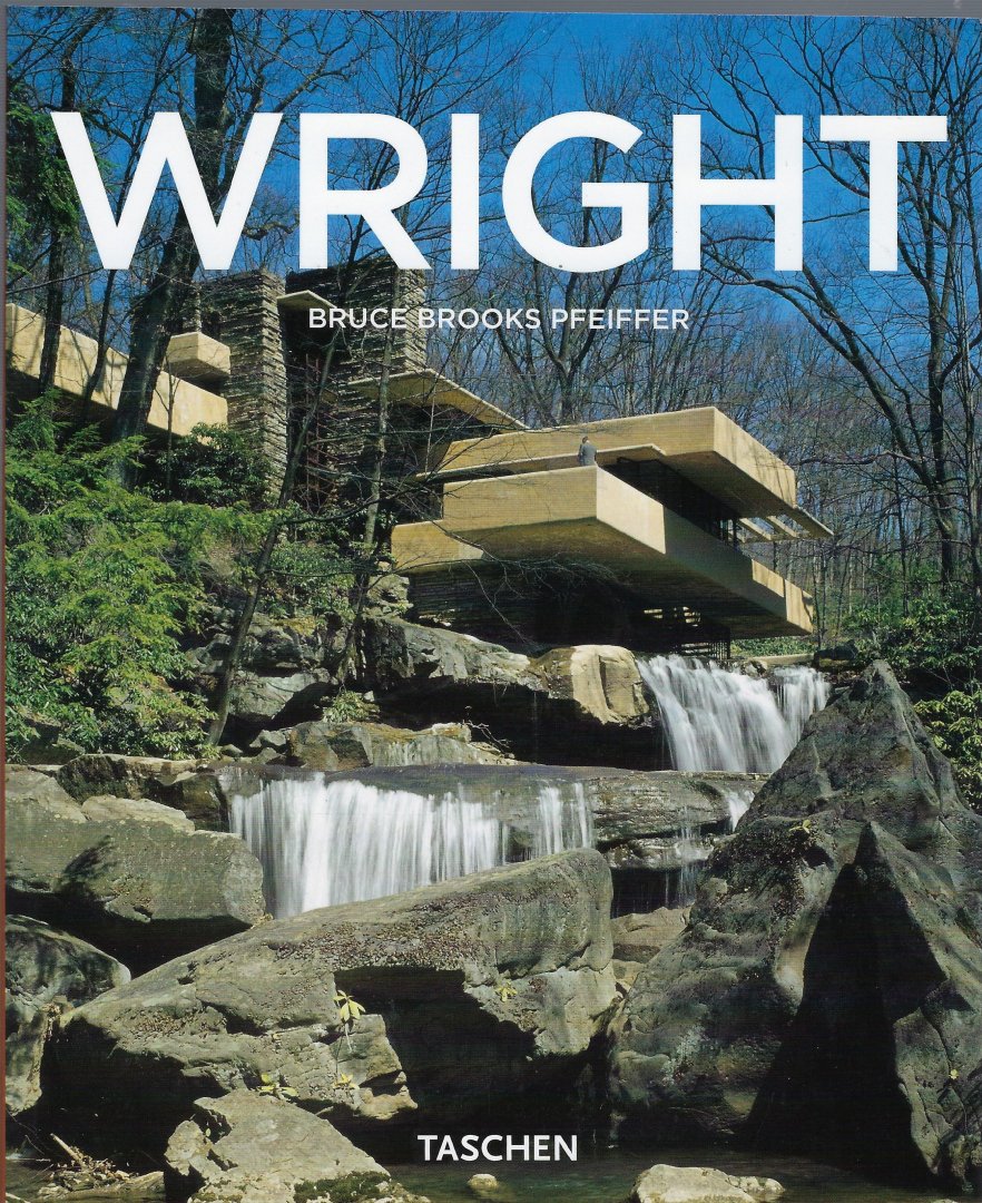 PFEIFFER, Bruce Brooks - Frank Lloyd Wright