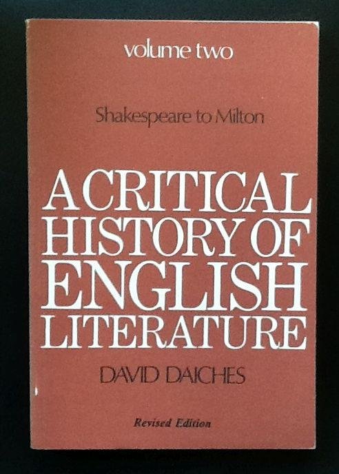 David Daiches - A Critical History of English Literature  Shakespeare to Milton Volume 2