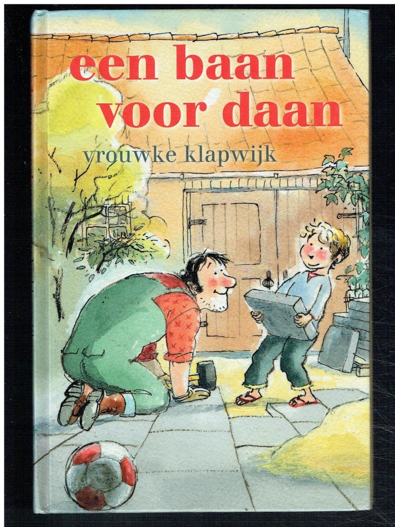 Klapwijk, V. - Een baan voor Daan