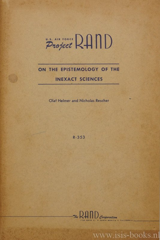HELMER, O., RESCHER, N. - On the epistemology of the inexact sciences. U.S. Air Force Project Rand. February, 1960. R-353.