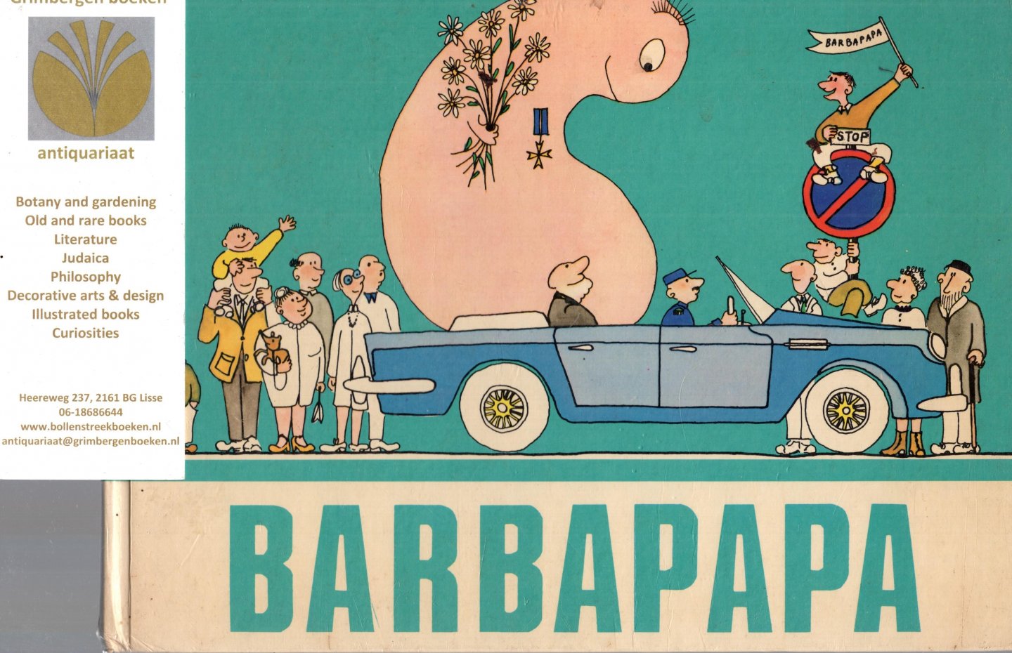 Tison, Annette; Talus Taylor - Barbapapa, de avonturen van Barbapapa, een veel te groot huisdier, dat van vorm kan veranderen en anderen gelukkig maakt
