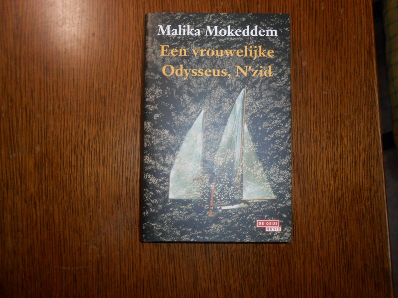 Mokeddem, M. - Een vrouwelijke Odysseus, N'zid