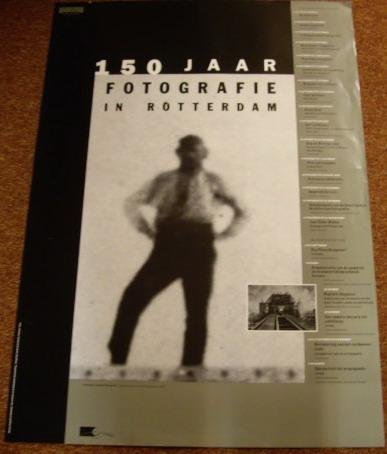 KARELSE & DEN BESTEN [ VORMGEVING ]. - 150 jaar fotografie in Rotterdam.