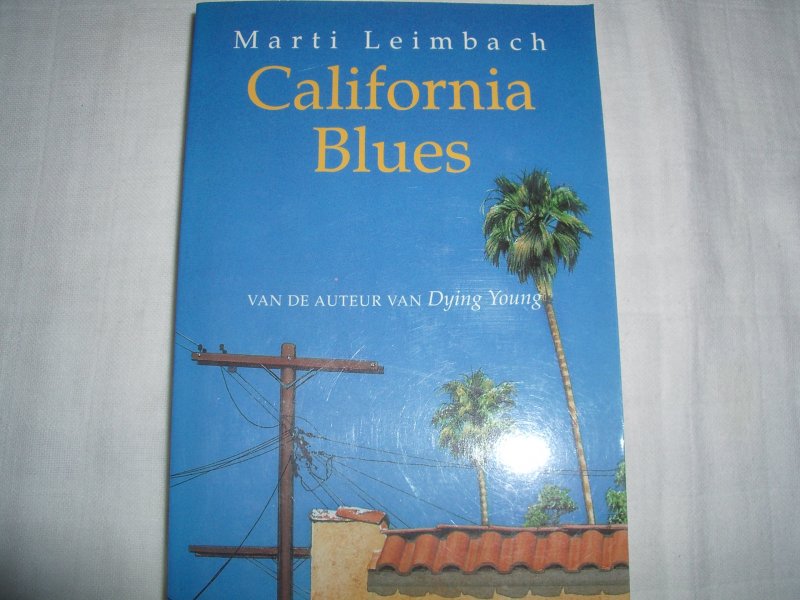Leimbach, Marti - California Blues