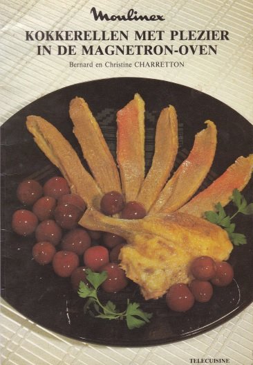 Charretton, Bernard en Christine - Kokkerellen met plezier in de magnetron-oven