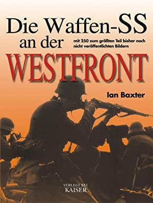 Baxter, Ian - Waffen-SS an der Westfront
