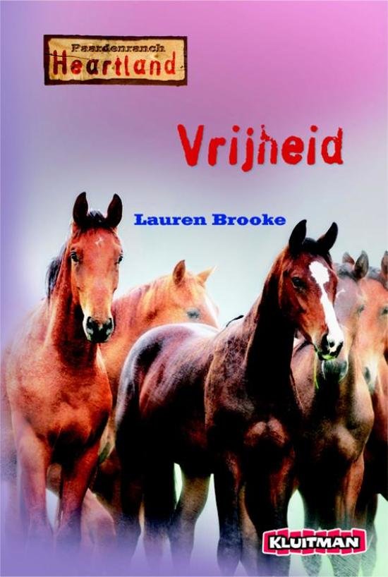 Brooke, Lauren - Paardenranch Heartland: Vrijheid
