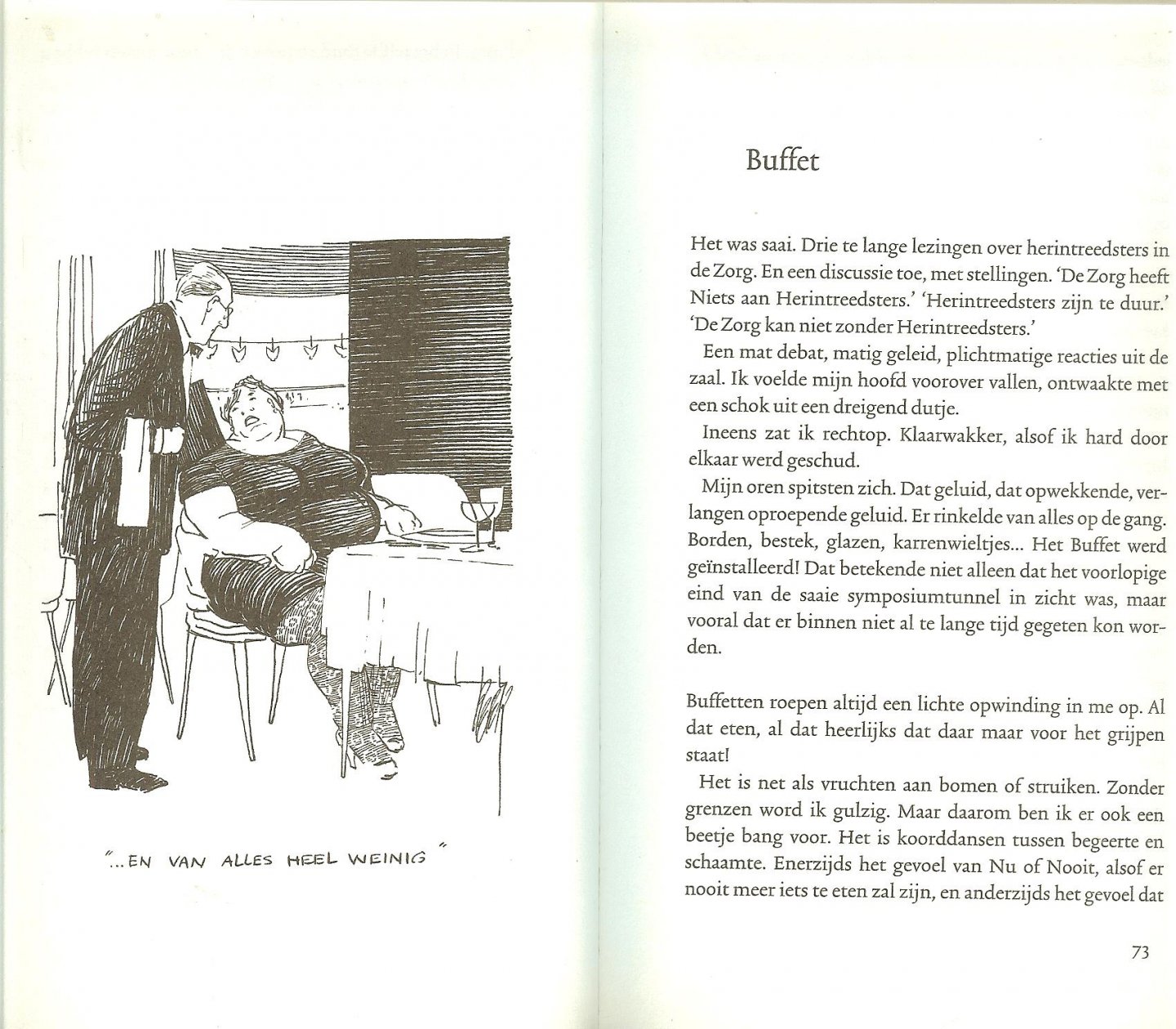 Groenteman, Hanneke  .. Met tekeningen van Peter van Straaten - Doorzakken bij Jamin  .. Hilarisch en ontroerend  : het verhaal van  Hanneke Groenteman over leven , lijf en eten