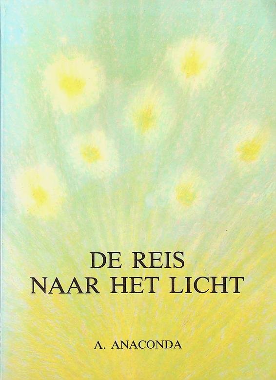 Anaconda, A. - De reis naar het licht