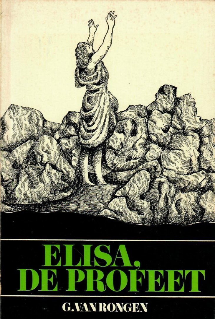 Rongen, G. van - Elisa, de profeet