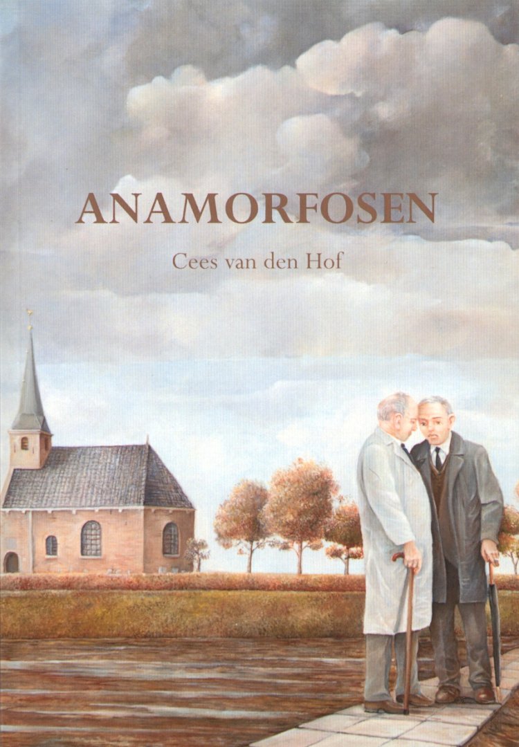 Hof, Cees van den - Anamorfosen (Verhalen)