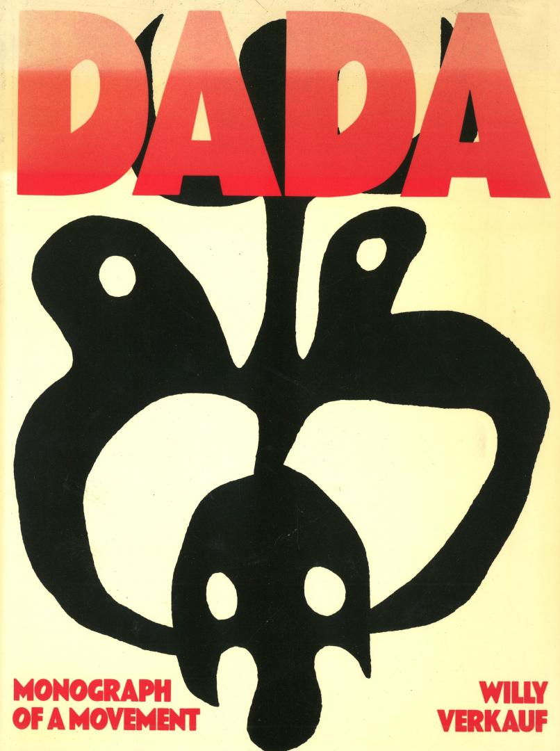 Verkauf, Willy - DADA - Monograph of a Movement