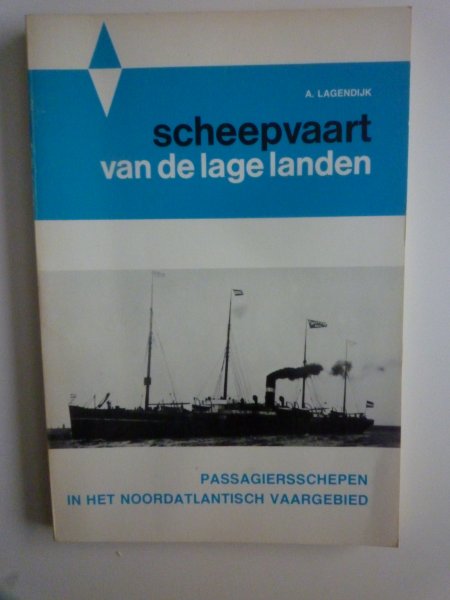 A.Lagendijk - Scheepvaart van de lage landen