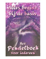 Het Pendelboek - Alles begint bij de basis