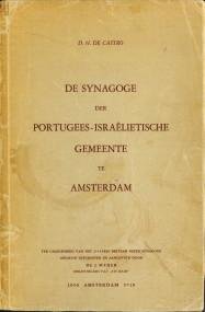 CASTRO, D.H. DE - De synagoge der portugees-Israëlietische gemeente te Amsterdam