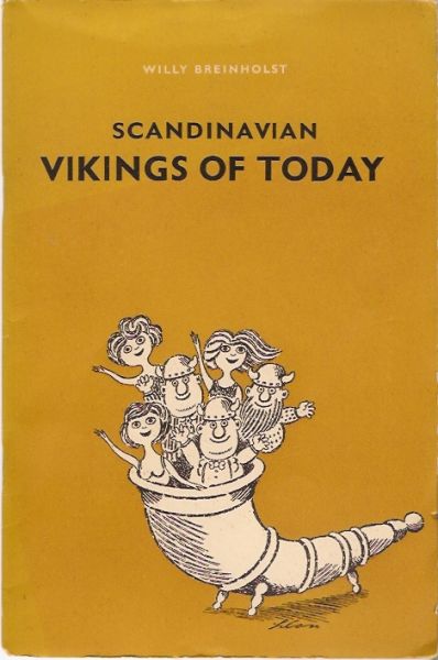 Breinholst, Willy / Roy, Leon van (illustrations) - Christmas in Scandinavia / Scandinavian Vikings of today / Scandinavians - that's us! - 3 deeltjes- ill. by Erik Lund