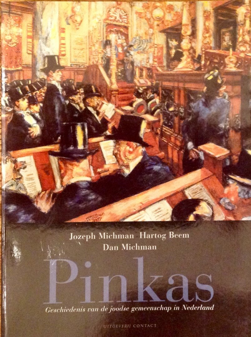 Michnan, Joseph, Hatog Beem, Dan Nichman - Pinkas. Geschiedenis van de joodse gemeenschap in Nederland