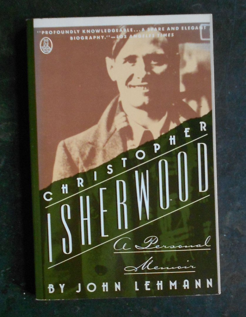 Lehmann, John - Christopher Isherwood. A personal memoir