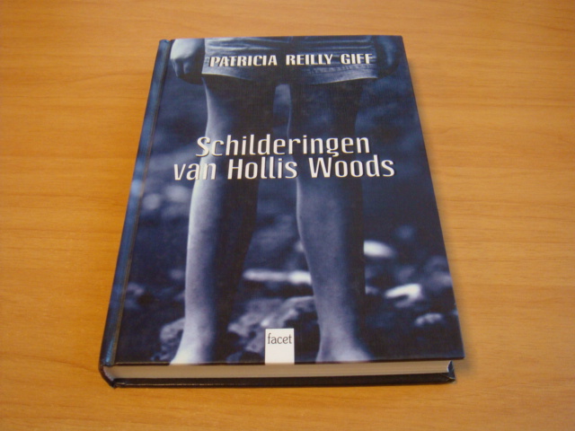 Giff, Patricia Reilly - Schilderingen Van Hollis Woods