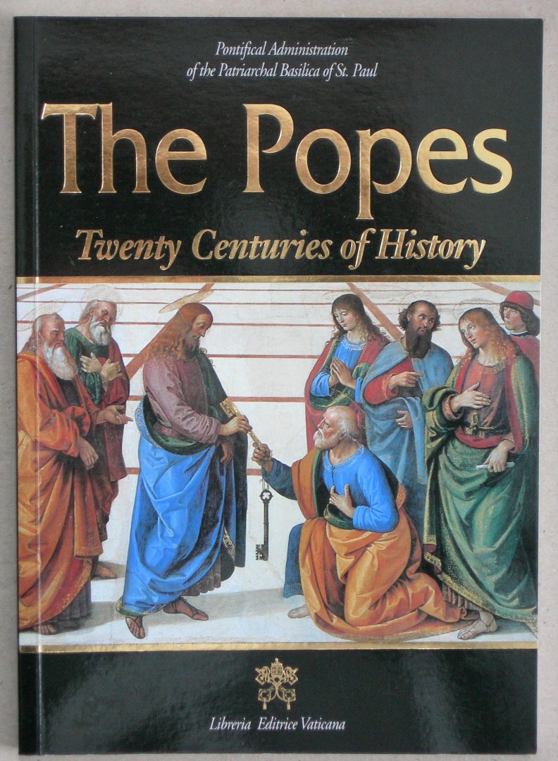 Gioia, Francesco - The Popes. Twenty Centuries of History. Third edition.
