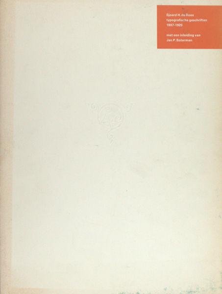 Roos, Sjoerd H. de. - Typografische geschriften 1907-1920.
