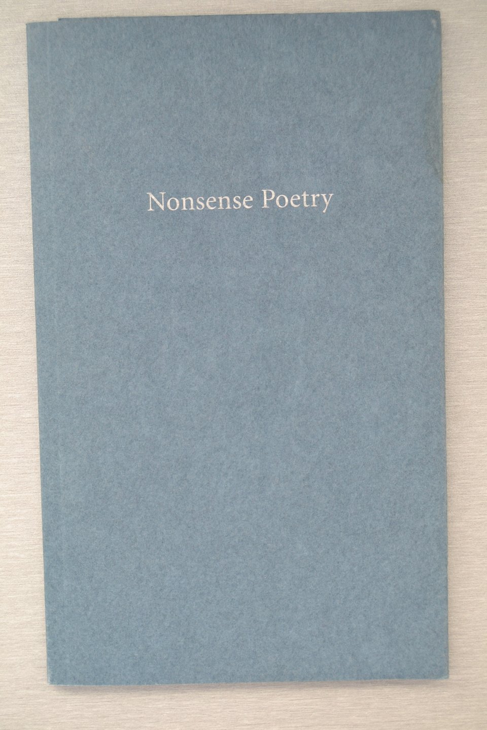 F. Schoneboom-Ruedisulj - Nonsense Poetry. With a serious appendix