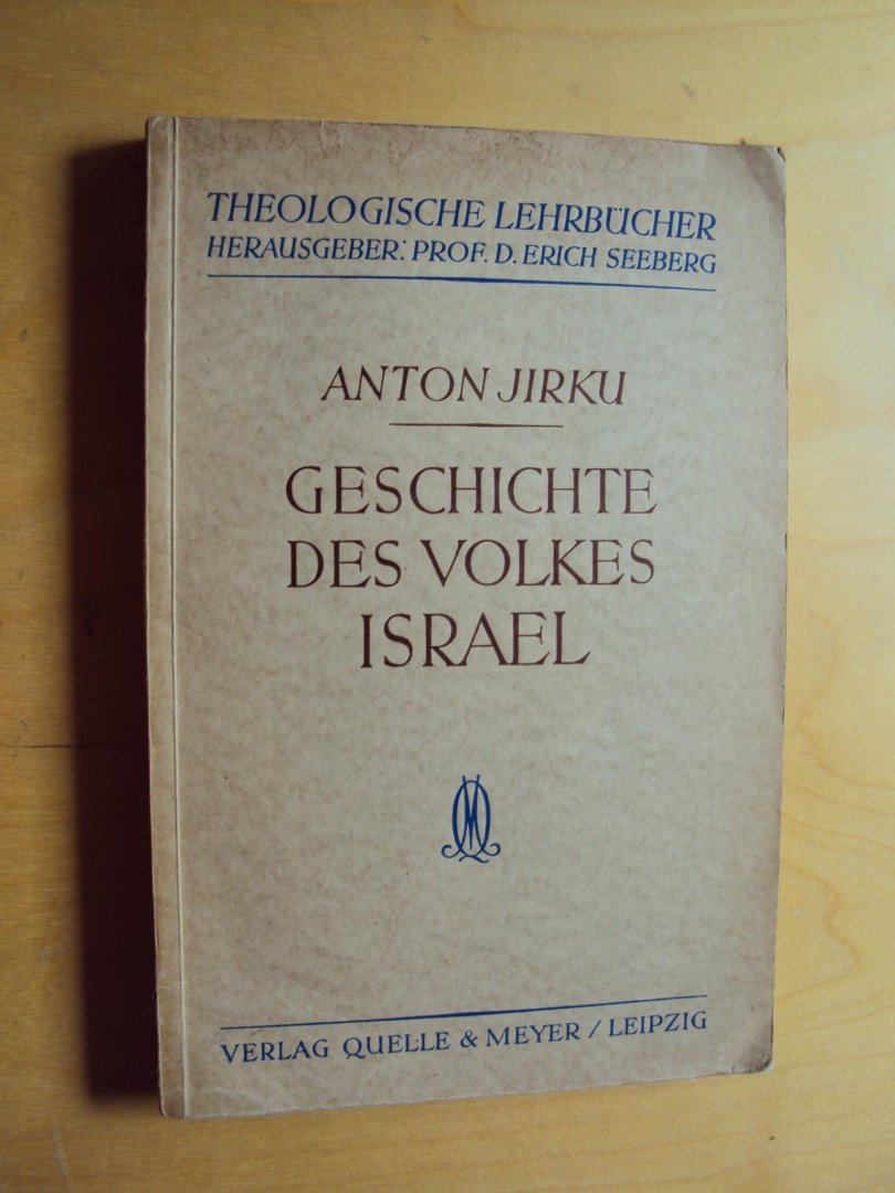 Jirku, Anton - Geschichte des Volkes Israel