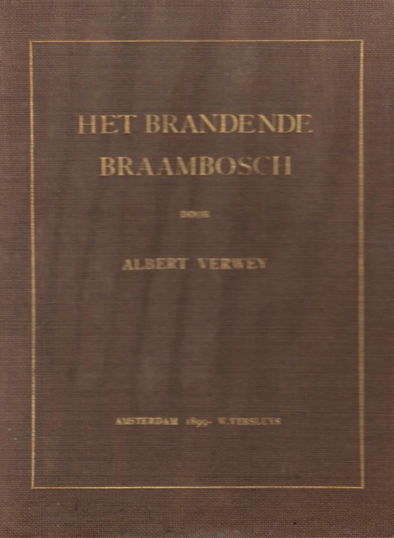 Verwey, Albert - Het brandende braambosch