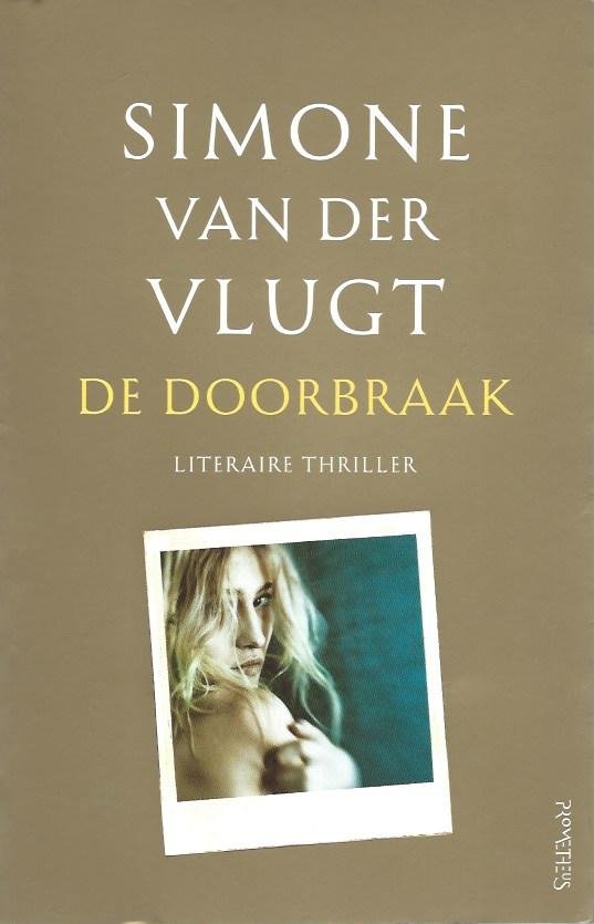 Vlugt, Simone van der - De doorbraak