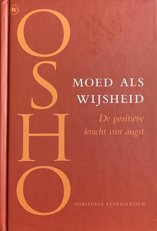  - Moed als wijsheid