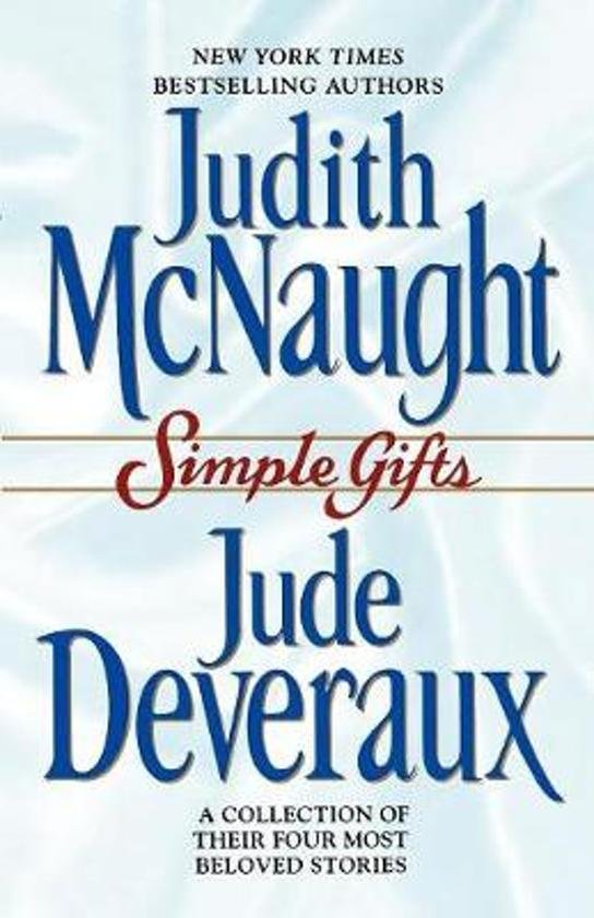 McNaught, Judith, Deveraux, Jude - Simple Gifts / Four Heartwarming Christmas Stories