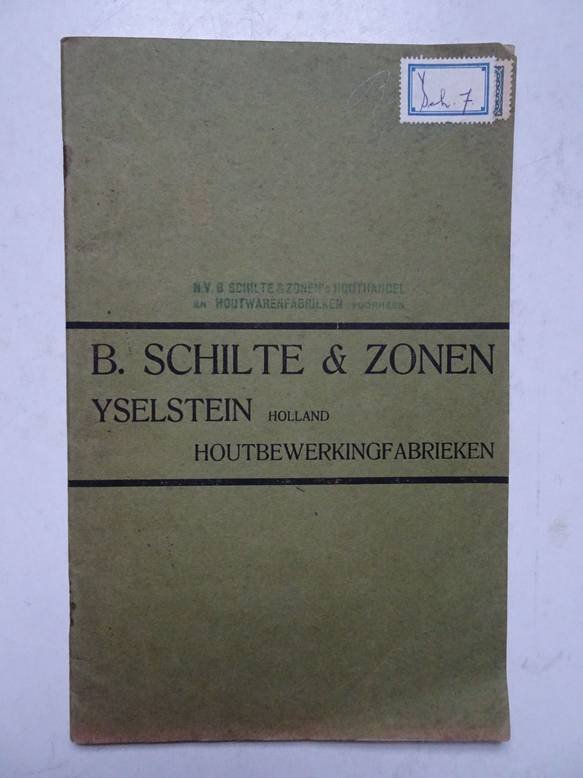 N.n.. - B. Schilte & Zonen. Fabrieken van machinale houtbewerking. IJselstein.