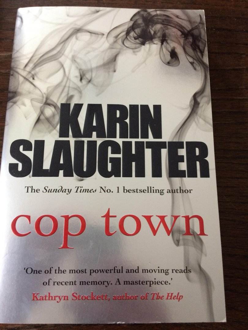 Slaughter, Karin - Cop Town