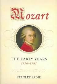 Stanley Sadie - Mozart. The Early Years 1756-1781
