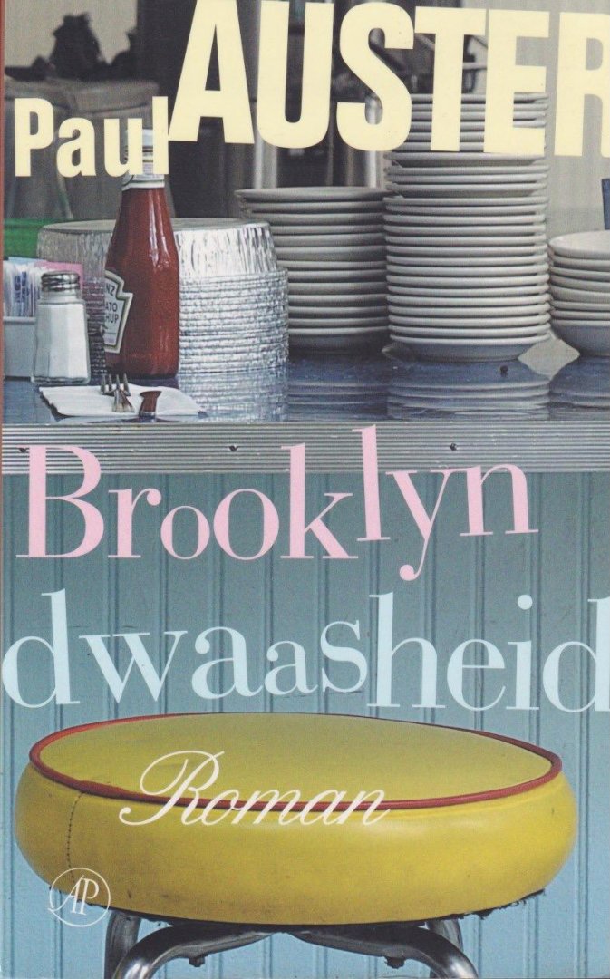 Auster, Paul - Brooklyn-dwaasheid: Roman