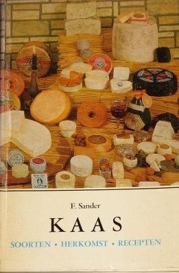 Sander, F. - Kaas. Soorten, herkomst, recepten