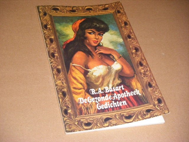 R.A. Basart - De Gezonde Apotheek. Gedichten