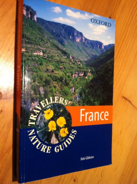 Gibbons, Bob - France: Travellers' Nature Guides