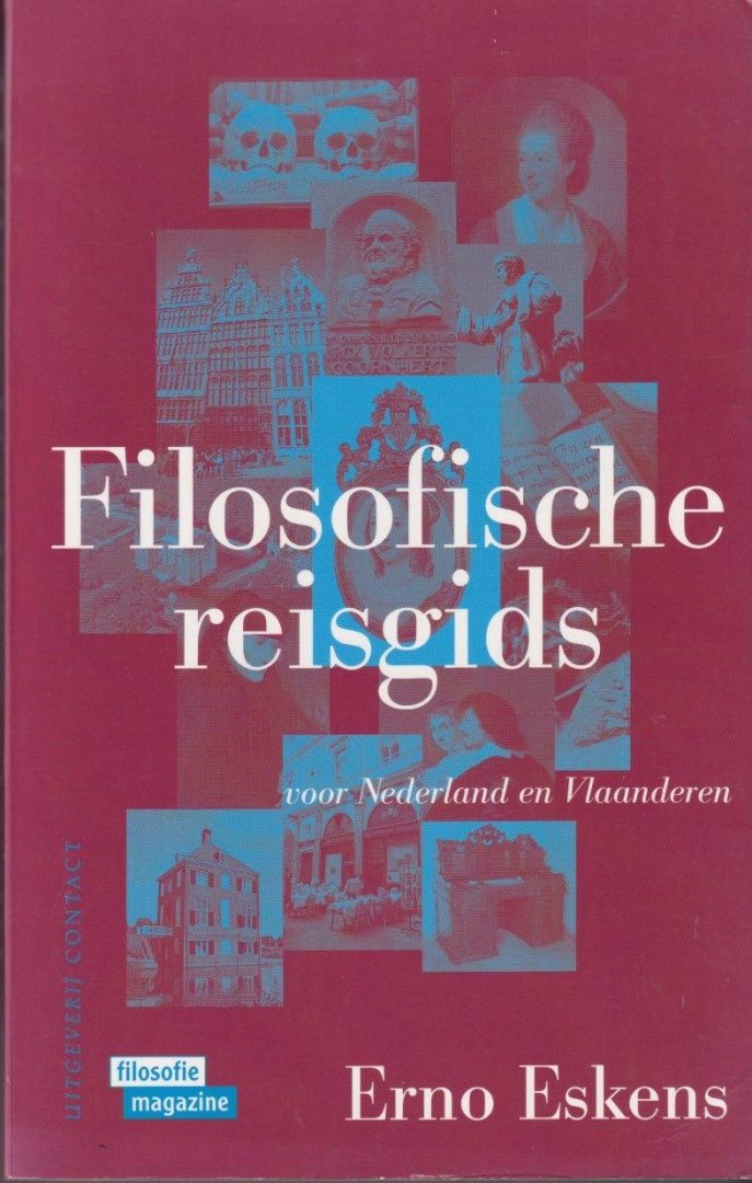 Eskens, Erno - Filosofische reisgids voor Nederland en Vlaanderen