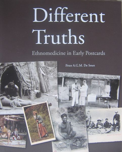 DE SMET, P.A.G.M. - Different truths. Ethnomedicine in postcards