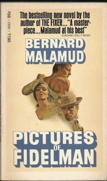 Malamud, Bernard - Pictures of Fidelman. an exhibition