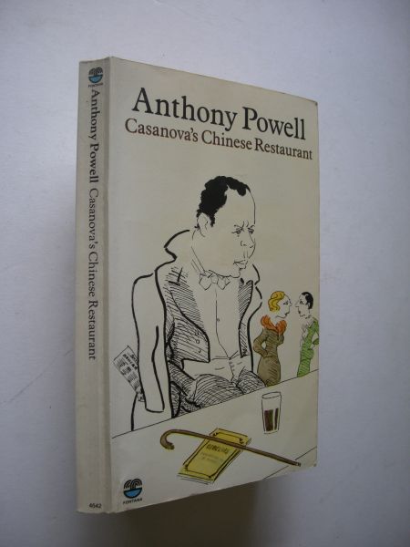 Powell, Anthony - Casanova´s Chinese Restaurant. / A Dance to the Music of Time 5