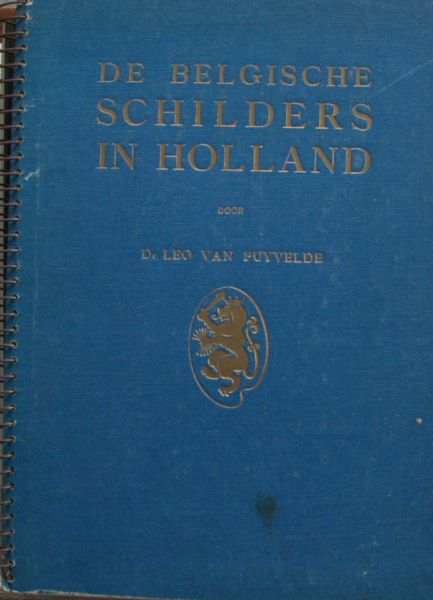 Leo van Puyvelde - De Belgische Schilders in Holland